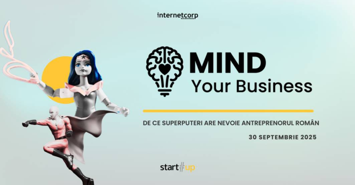 Mind your Business 2025 - de ce superputeri are nevoie antreprenorul român
