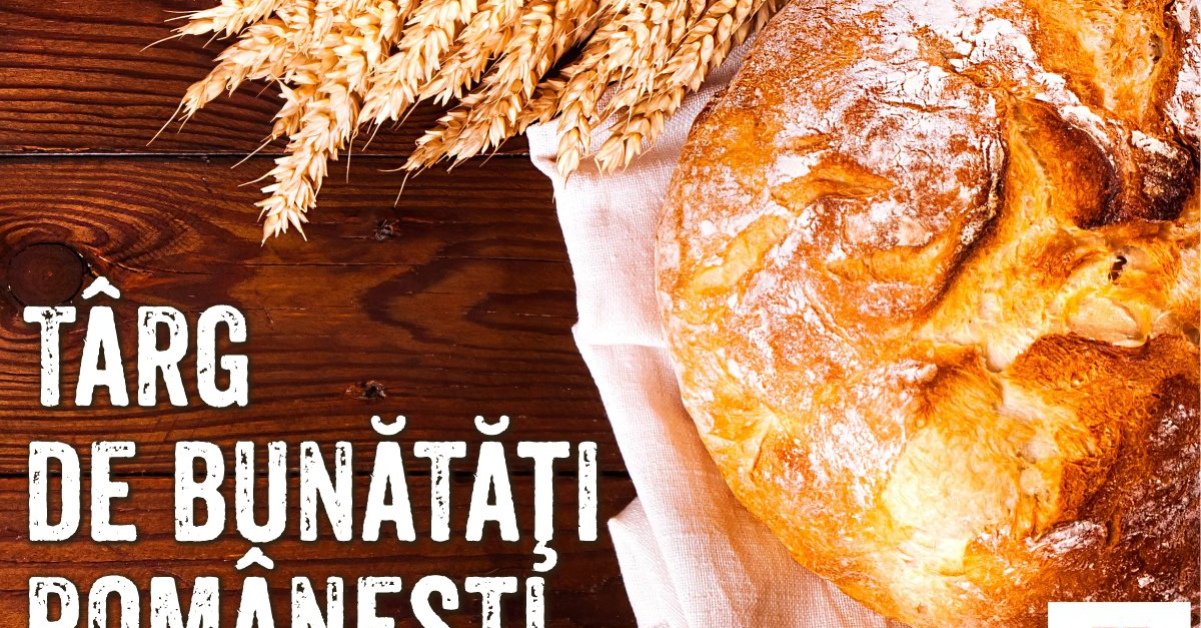 „Targuri de bunatati romanesti