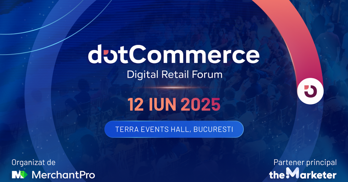 Ce gândesc, cum decid, ce anticipează: jucătorii cheie din eCommerce urcă pe scena dotCommerce by MerchantPro, pe 12 iunie 2025, la București
