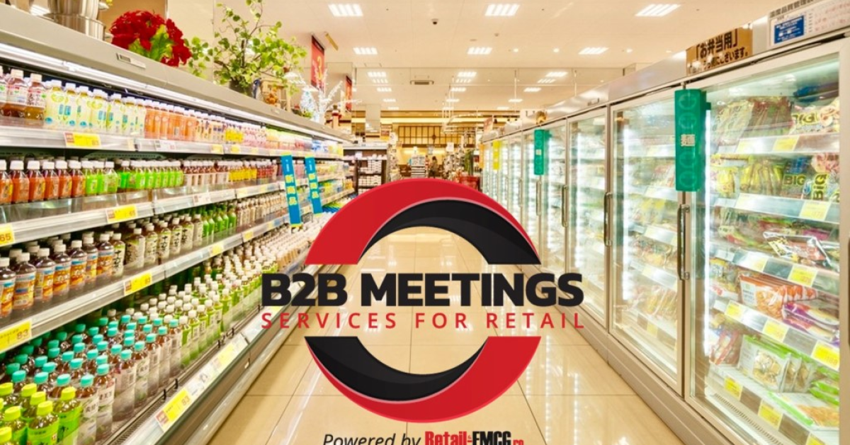B2B Meetings, platforma care conectează retailerii cu furnizorii de echipamente pentru retail, se redeschide între 14 februarie și 15 aprilie 2022