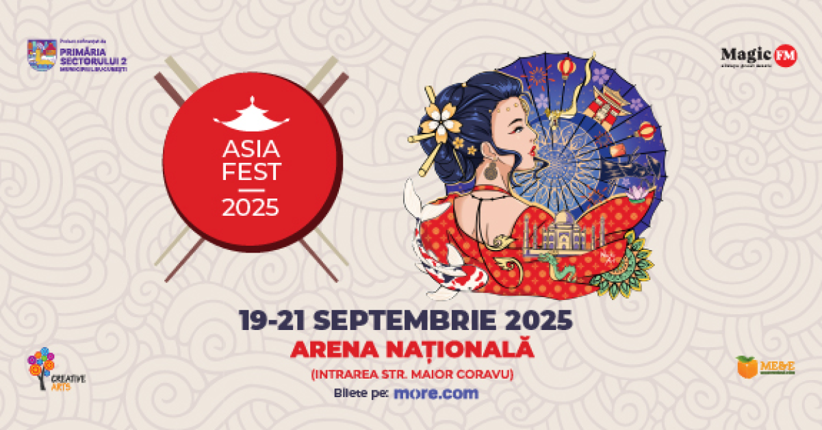 Asia Fest 2025: Capitala devine inima Asiei. Trei zile de spectacol, arome și tradiții asiatice, la Arena Națională din București