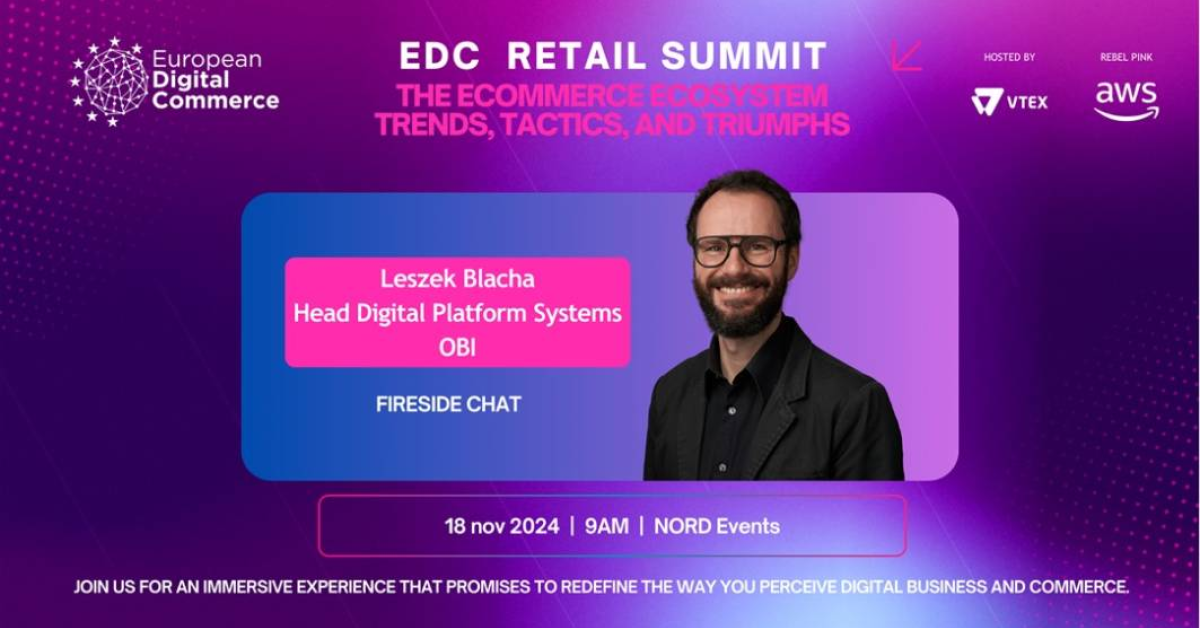 OBI, unul dintre cei mai mari retaileri de bricolaj din Europa, revine în România, pe scena European Digital Commerce 2024